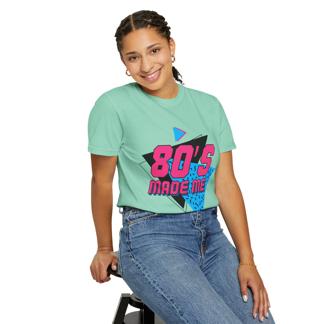 Retro 80's Made Me Unisex T-Shirt - Vintage Vibe Graphic Tee