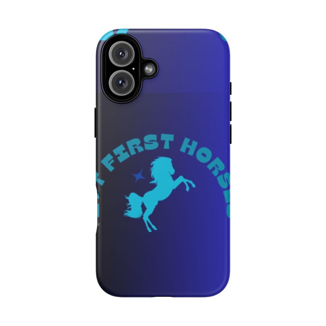 But First Horses Phone Case – Durable Tough Case for Horse Lovers