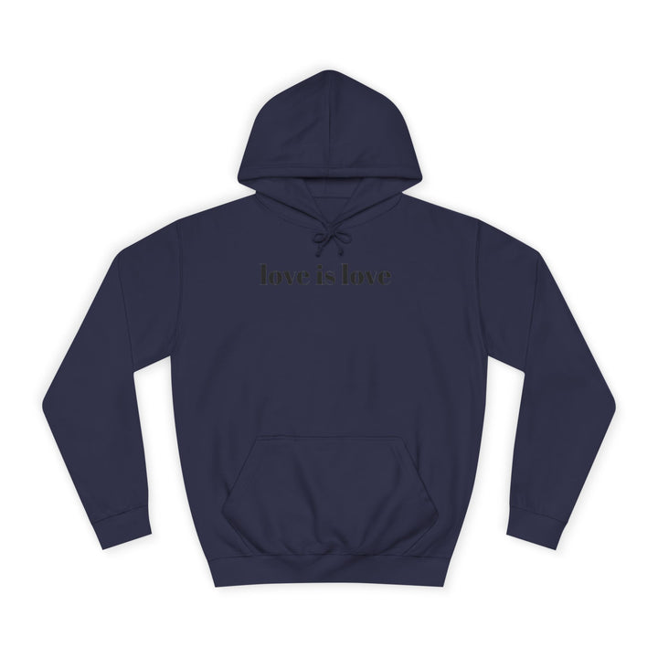 Unisex Love is Love Hoodie - Rainbow College Sweatshirt for Pride, LGBTQ+, Everyday Wear, Gift, Casual Style