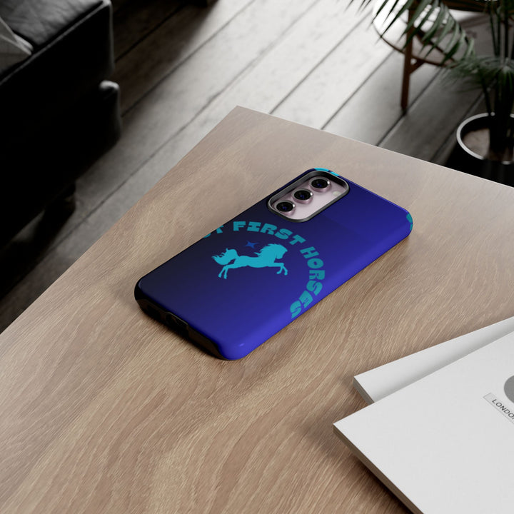 But First Horses Phone Case – Durable Tough Case for Horse Lovers
