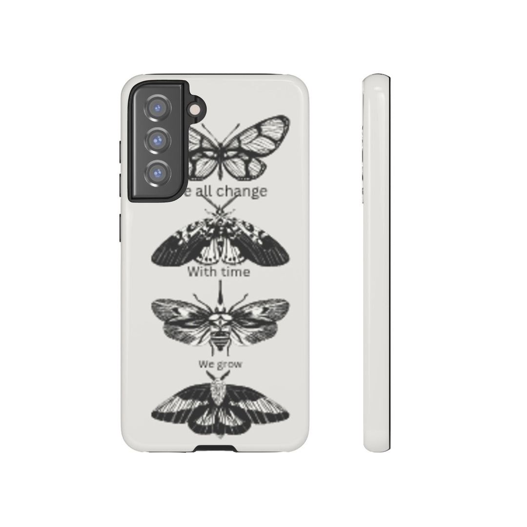 Inspirational Phone Case - We All Change With Time - Tough Cases for Nature Lovers