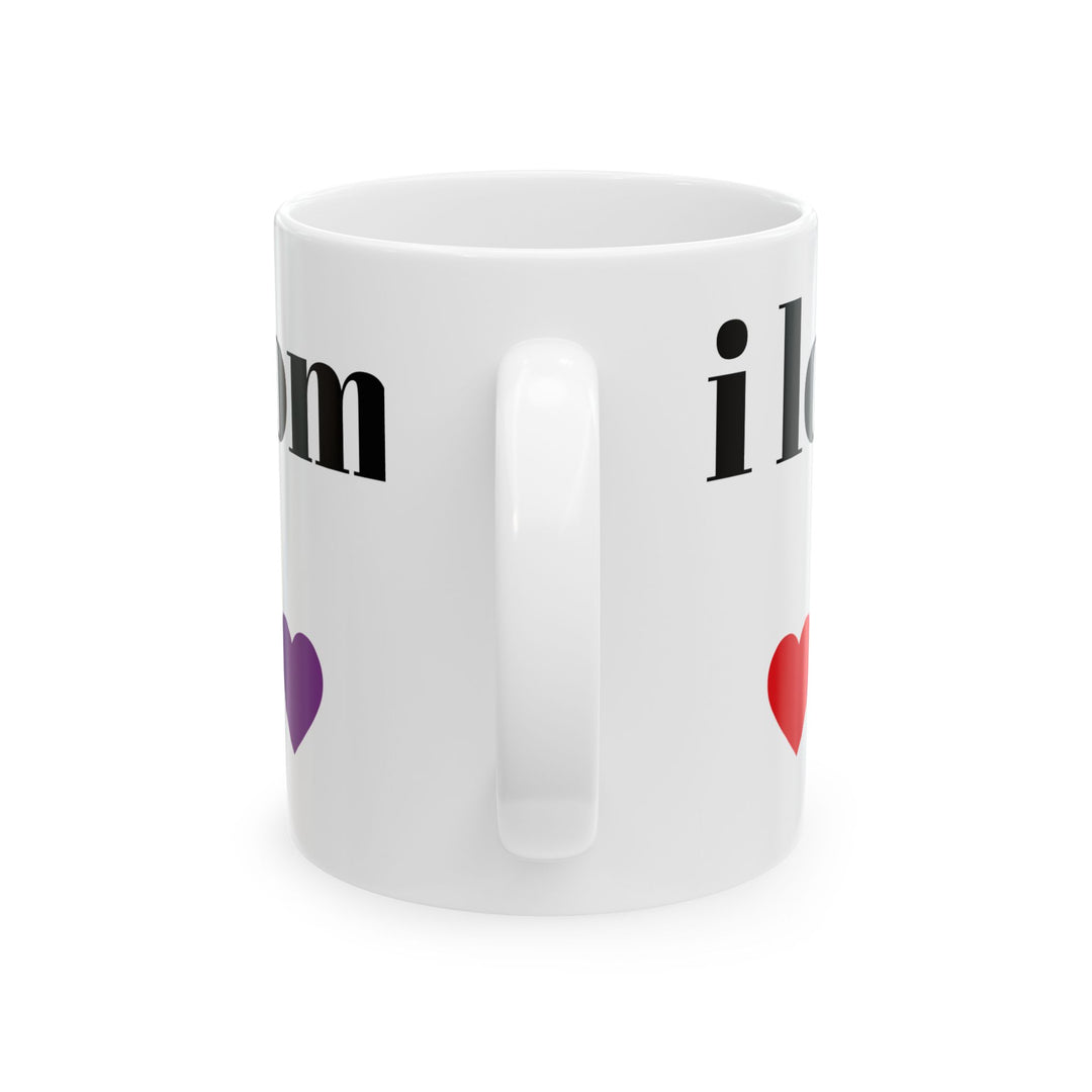 I Love You Mom Ceramic Mug - Colorful Heart Design (11oz, 15oz)