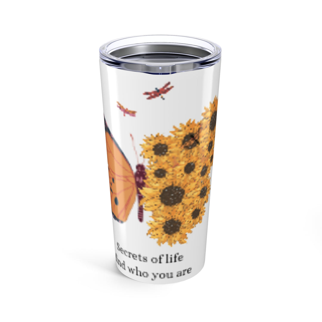 Inspirational Butterfly Tumbler 20oz - Secrets of Life - Perfect for Nature Lovers