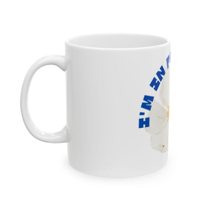 Blooming Flower Ceramic Mug - "I'M IN FULL BLOOM" - Perfect Gift for Nature Lovers