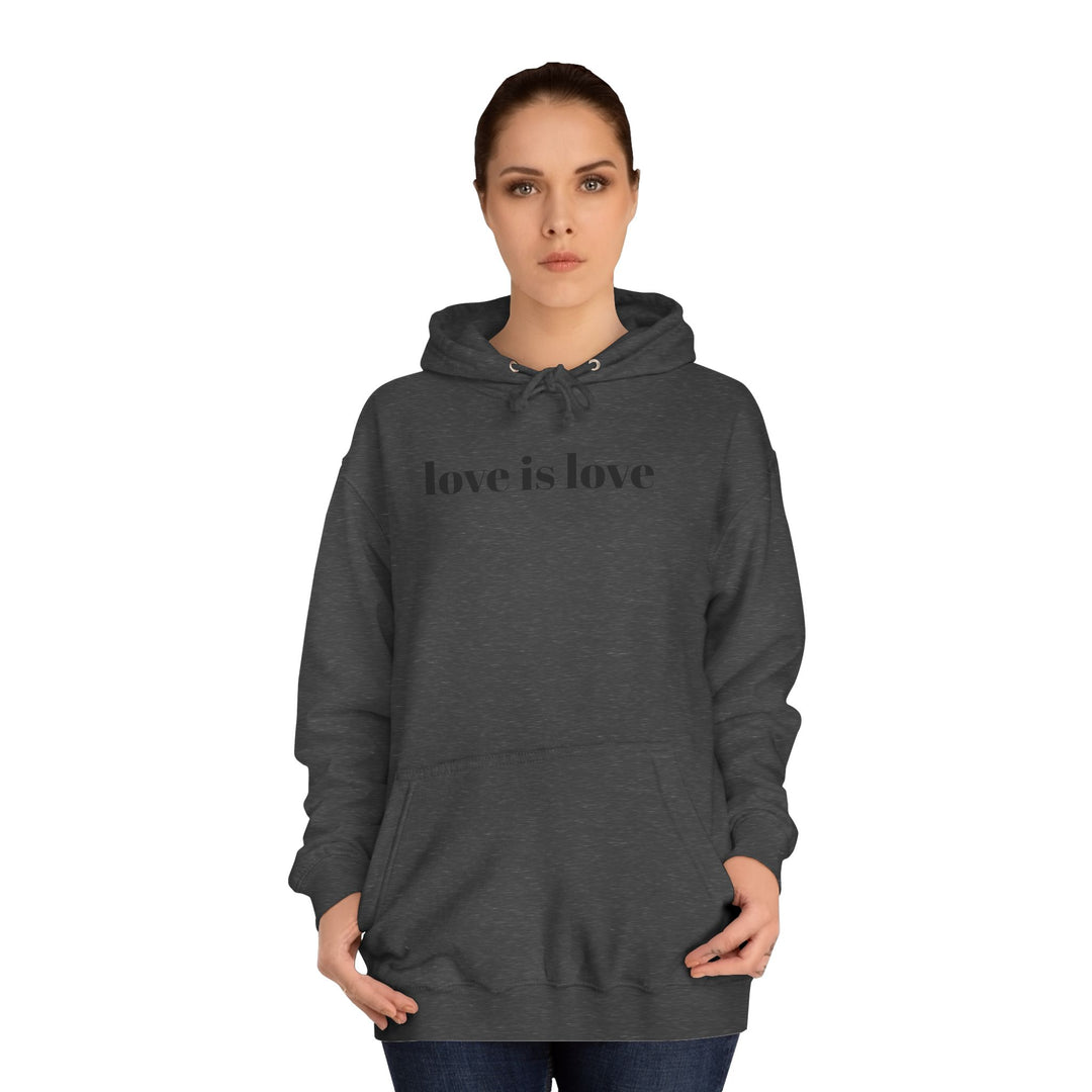 Unisex Love is Love Hoodie - Rainbow College Sweatshirt for Pride, LGBTQ+, Everyday Wear, Gift, Casual Style