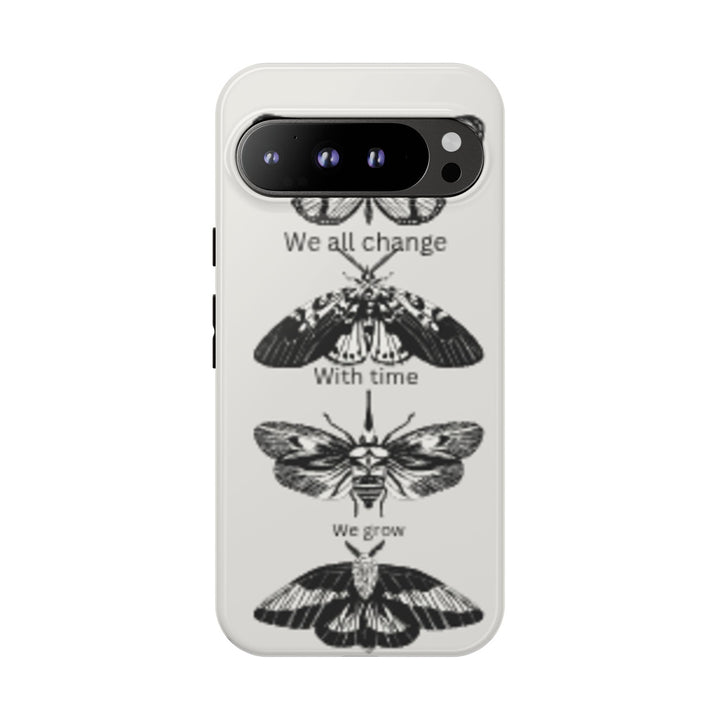 Inspirational Phone Case - We All Change With Time - Tough Cases for Nature Lovers
