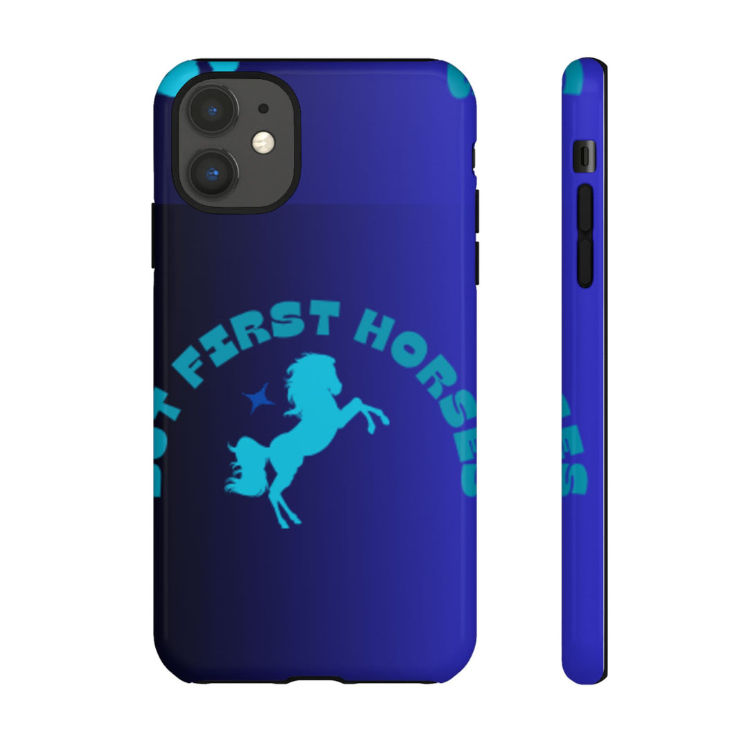 But First Horses Phone Case – Durable Tough Case for Horse Lovers