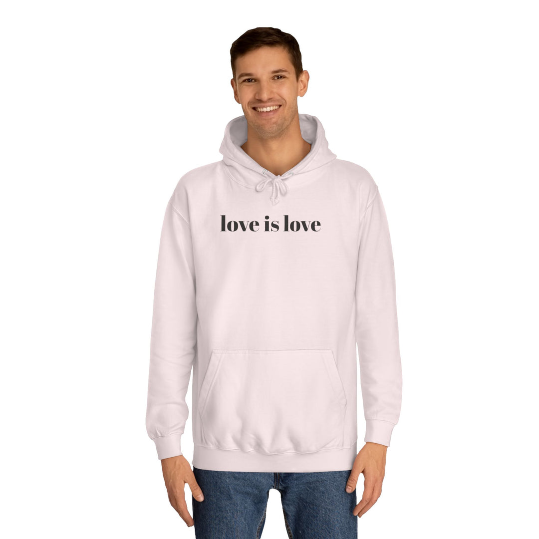 Unisex Love is Love Hoodie - Rainbow College Sweatshirt for Pride, LGBTQ+, Everyday Wear, Gift, Casual Style