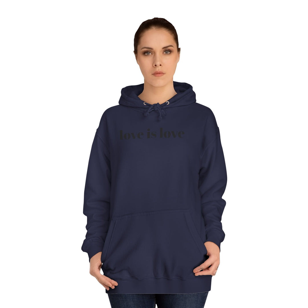 Unisex Love is Love Hoodie - Rainbow College Sweatshirt for Pride, LGBTQ+, Everyday Wear, Gift, Casual Style