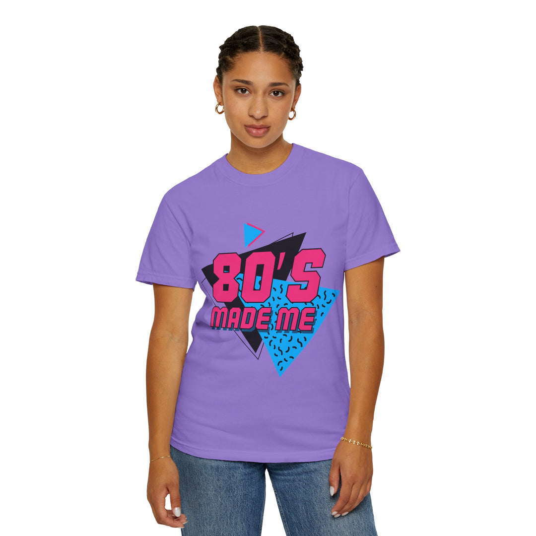 Retro 80's Made Me Unisex T-Shirt - Vintage Vibe Graphic Tee