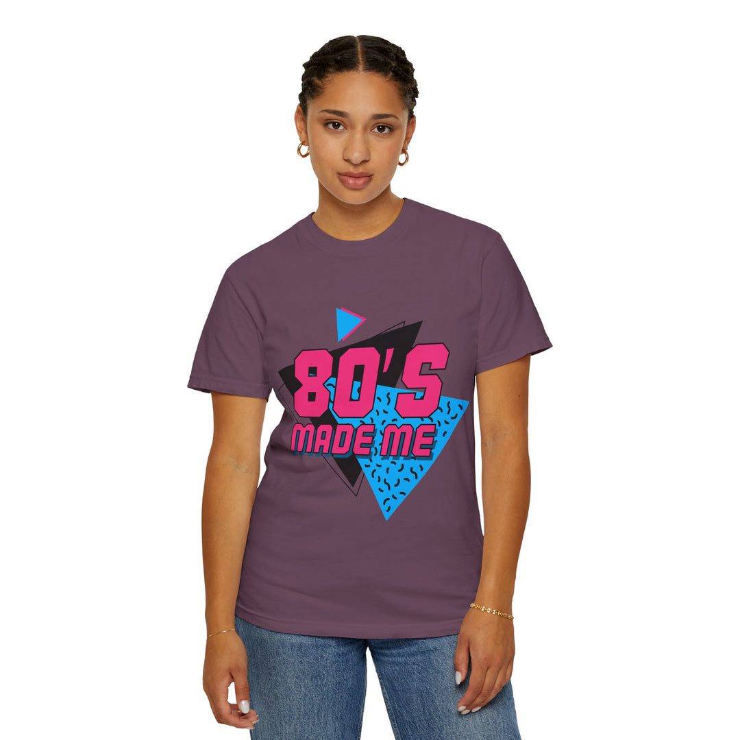 Retro 80's Made Me Unisex T-Shirt - Vintage Vibe Graphic Tee