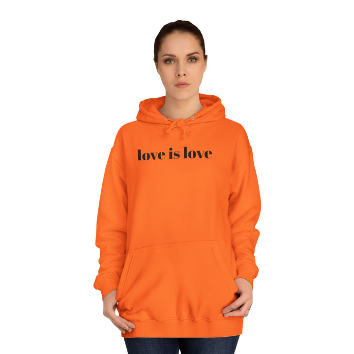 Unisex Love is Love Hoodie - Rainbow College Sweatshirt for Pride, LGBTQ+, Everyday Wear, Gift, Casual Style