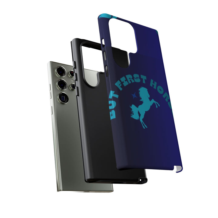 But First Horses Phone Case – Durable Tough Case for Horse Lovers