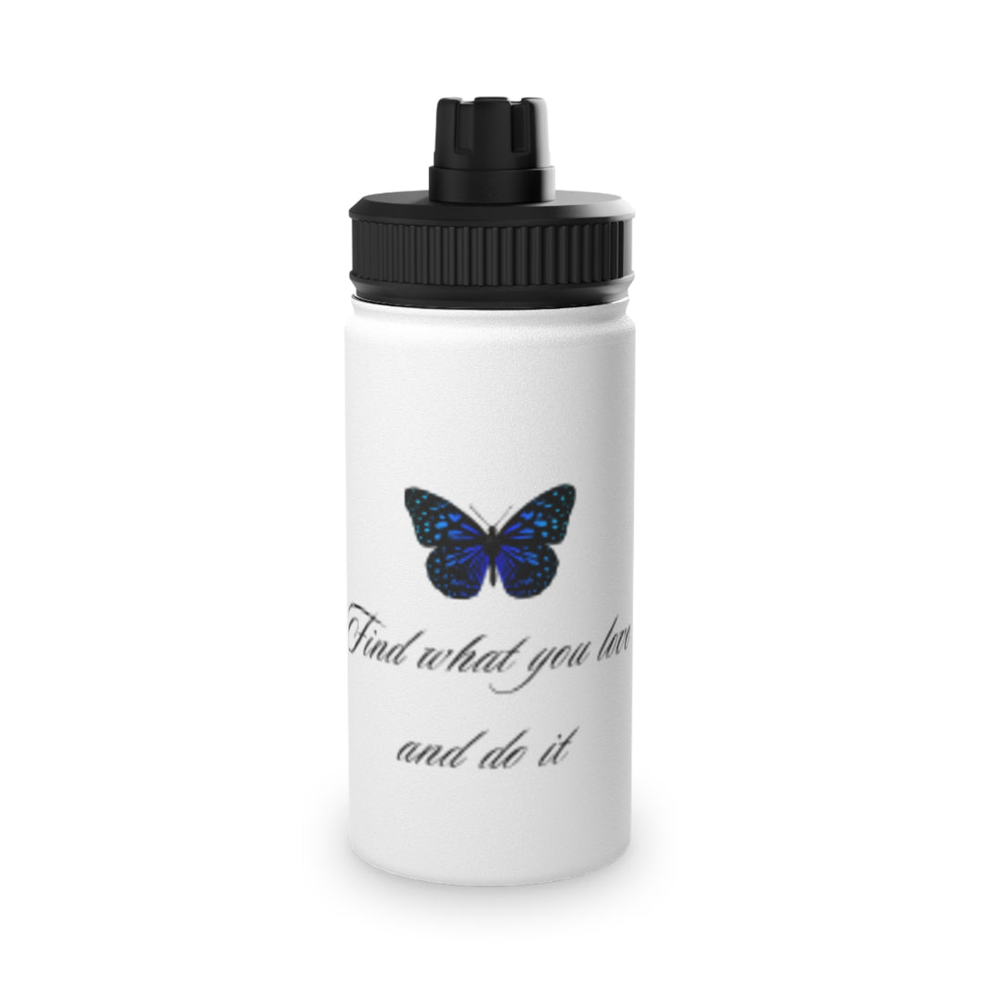 Inspirational Butterfly Water Bottle - Find What You Love and Do It