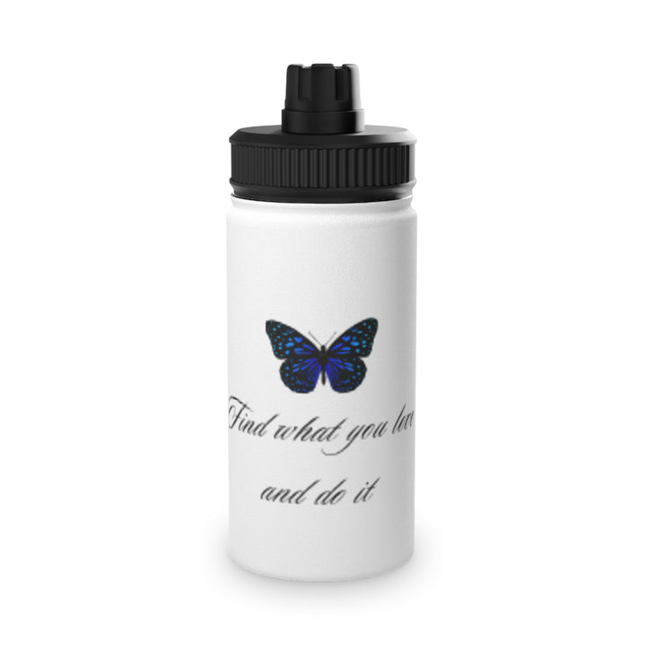 Inspirational Butterfly Water Bottle - Find What You Love and Do It