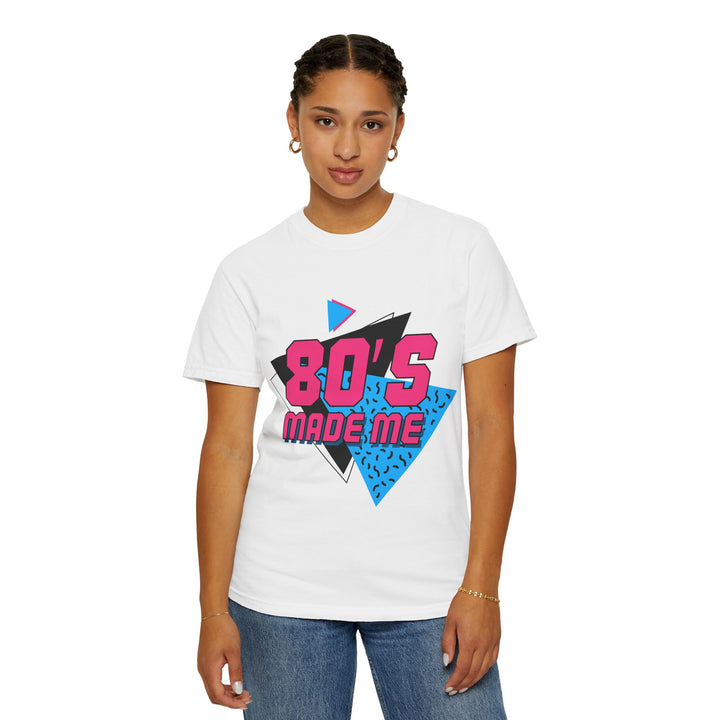 Retro 80's Made Me Unisex T-Shirt - Vintage Vibe Graphic Tee