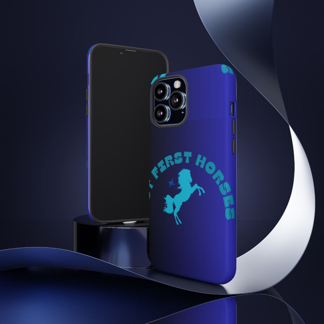 But First Horses Phone Case – Durable Tough Case for Horse Lovers