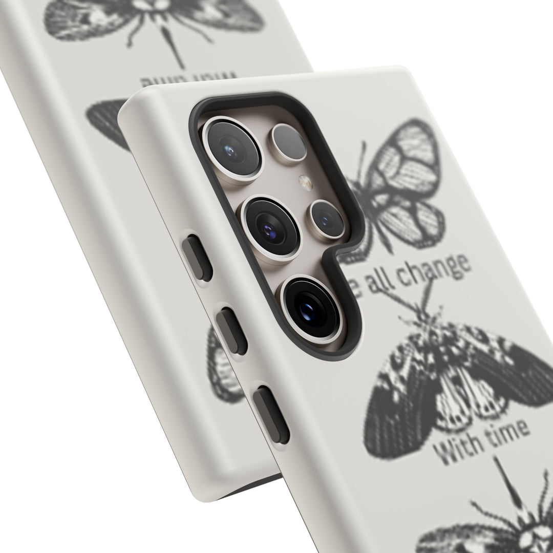 Inspirational Phone Case - We All Change With Time - Tough Cases for Nature Lovers