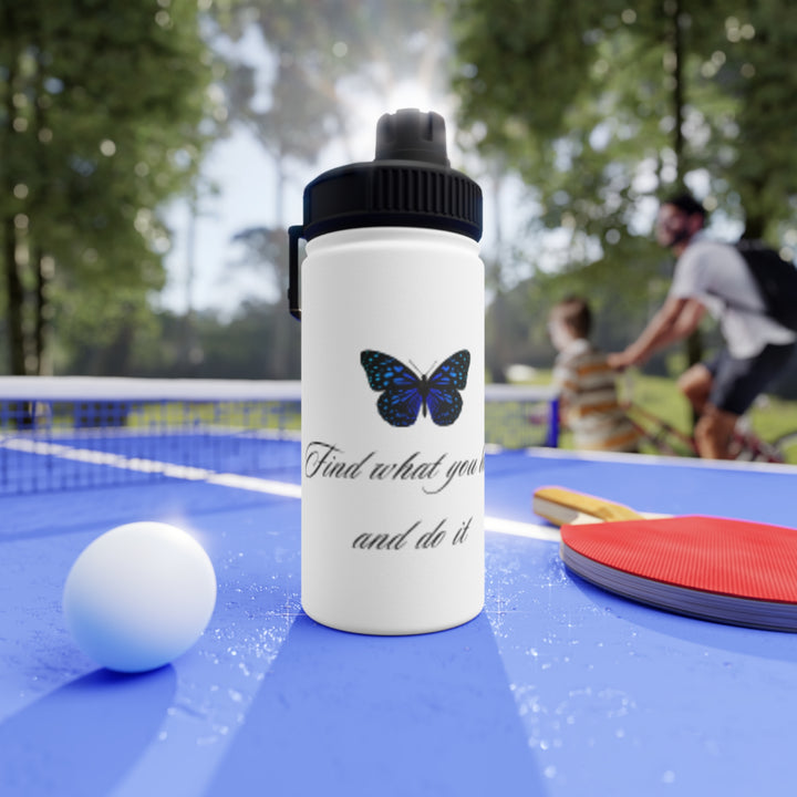 Inspirational Butterfly Water Bottle - Find What You Love and Do It