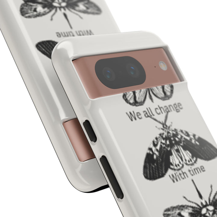 Inspirational Phone Case - We All Change With Time - Tough Cases for Nature Lovers