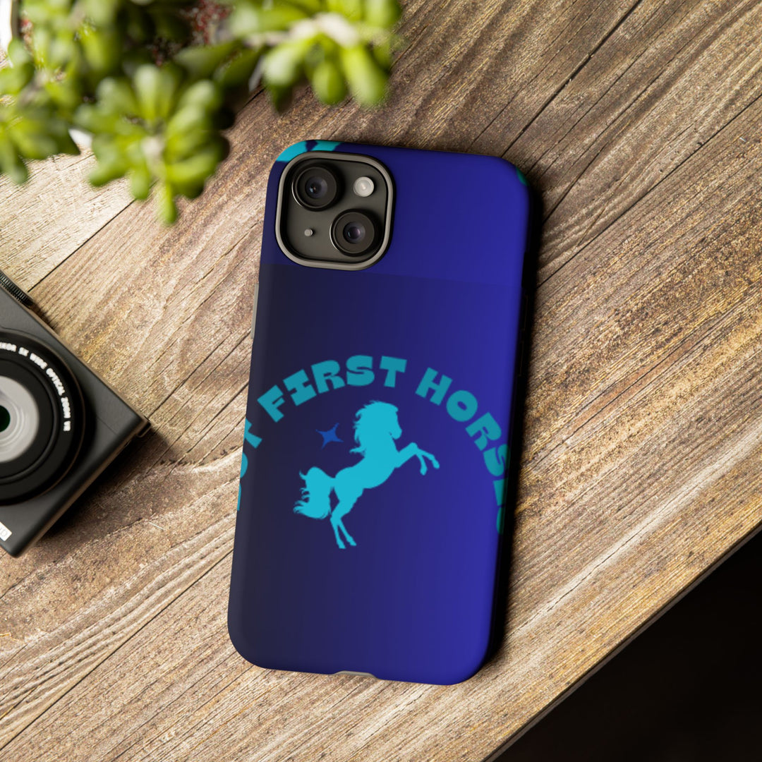 But First Horses Phone Case – Durable Tough Case for Horse Lovers