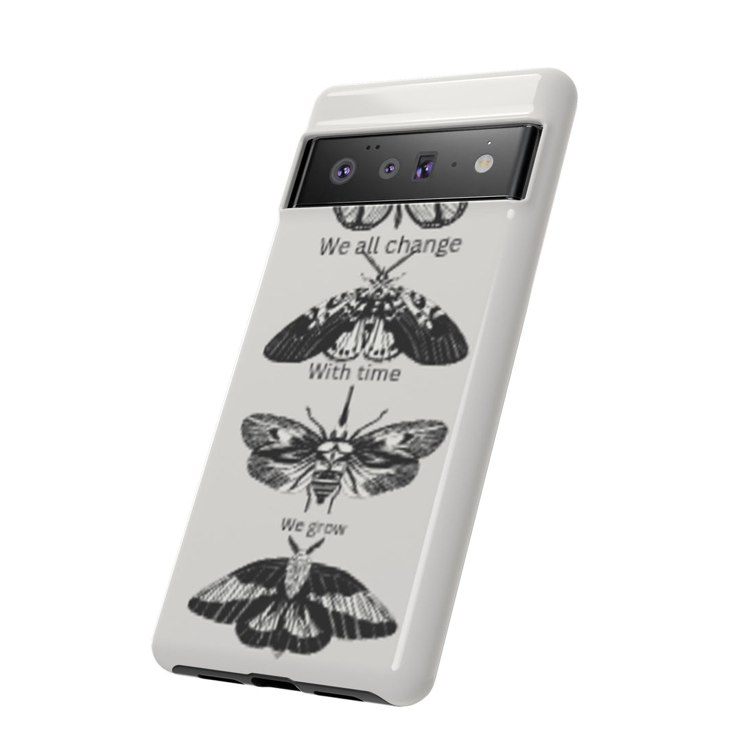 Inspirational Phone Case - We All Change With Time - Tough Cases for Nature Lovers