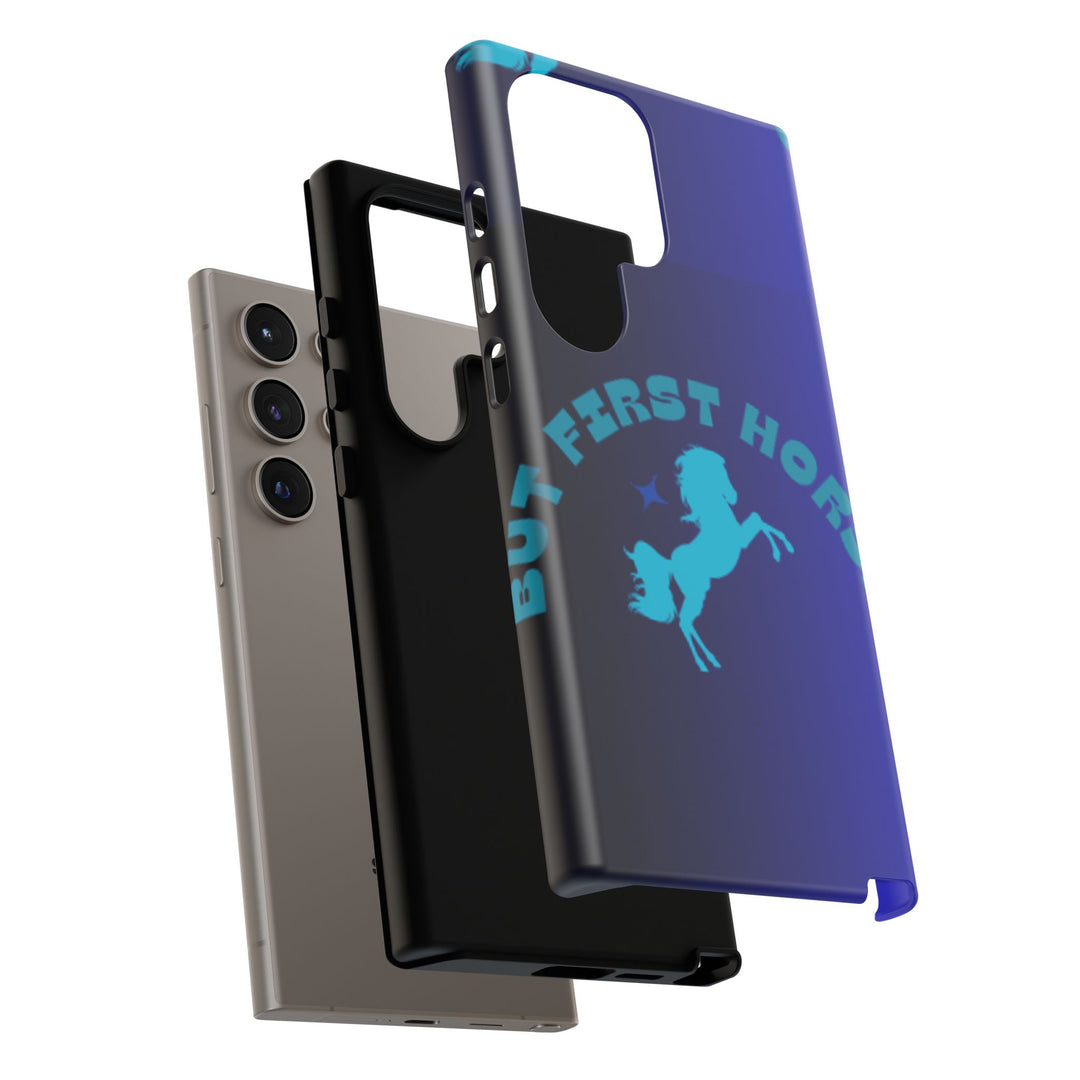 But First Horses Phone Case – Durable Tough Case for Horse Lovers