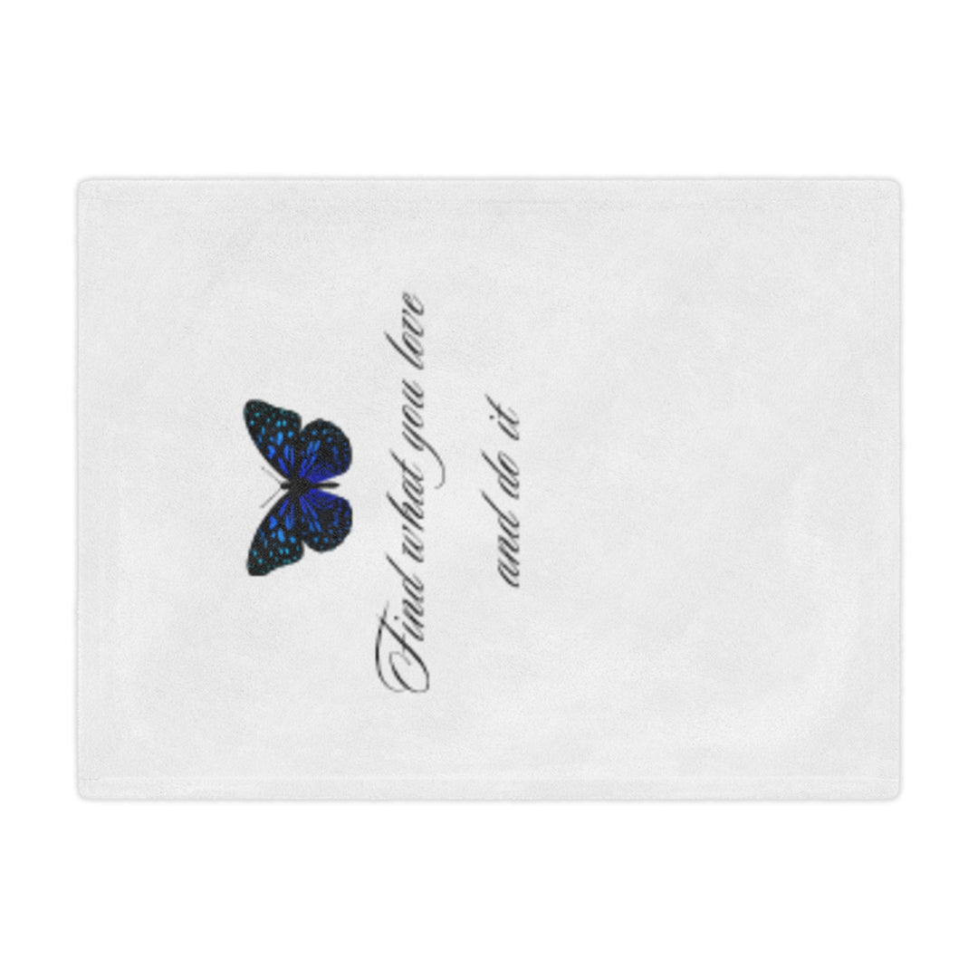 Inspirational Minky Blanket - Find What You Love butterfly, Cozy Throw for Home