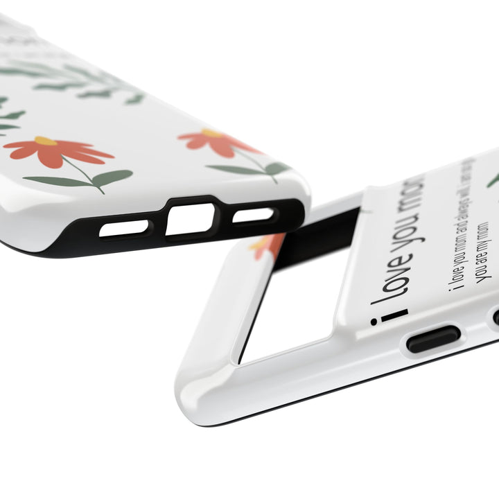 Floral Phone Case - "I Love You Mom" Design
