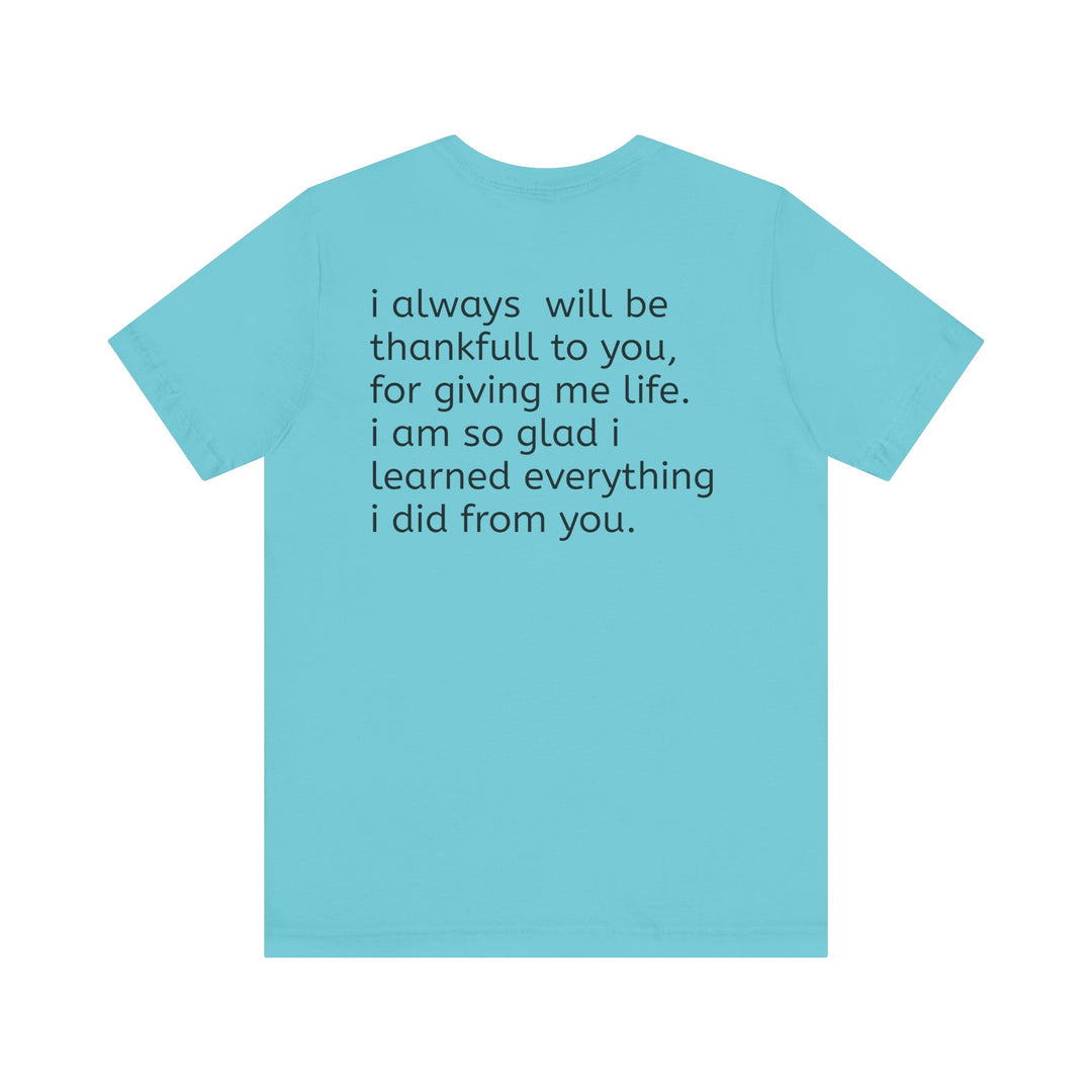 Love You Mom Short Sleeve Tee - Thankful Gift for Mother's Day
