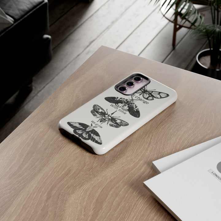 Inspirational Phone Case - We All Change With Time - Tough Cases for Nature Lovers