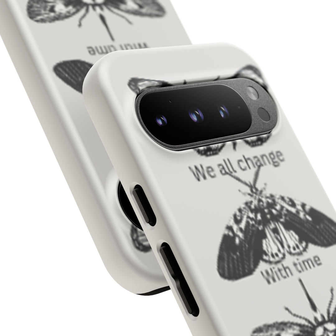 Inspirational Phone Case - We All Change With Time - Tough Cases for Nature Lovers