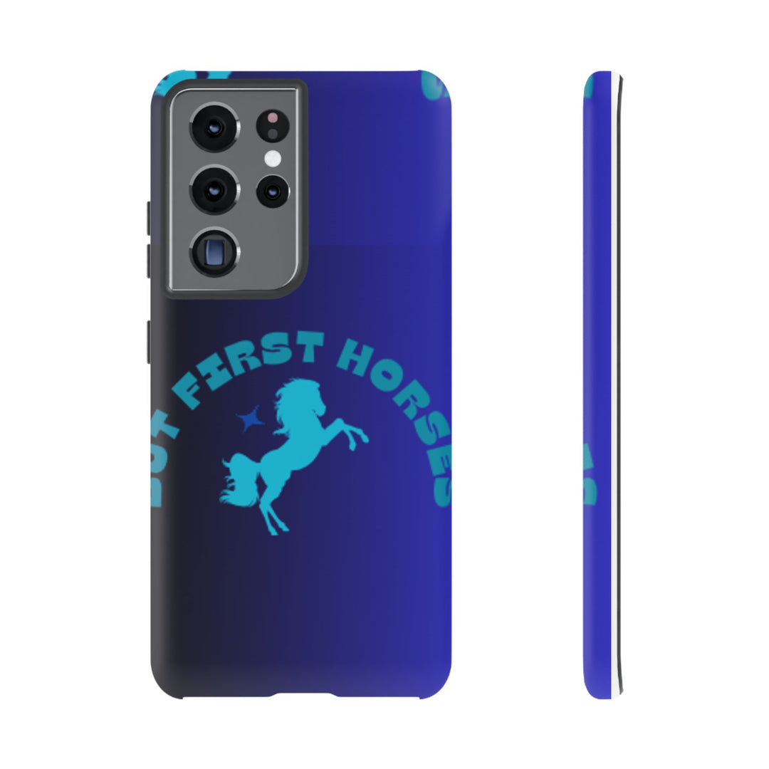 But First Horses Phone Case – Durable Tough Case for Horse Lovers