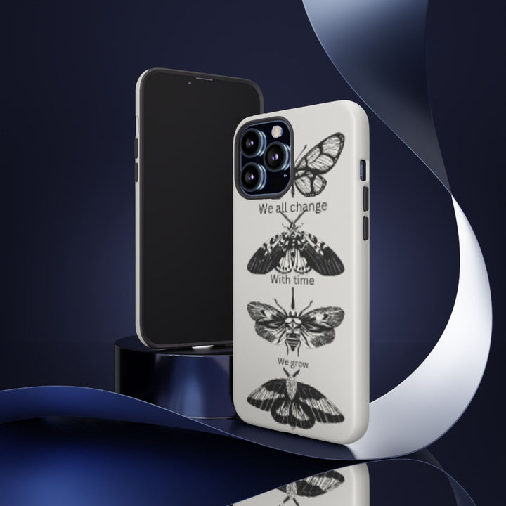 Inspirational Phone Case - We All Change With Time - Tough Cases for Nature Lovers