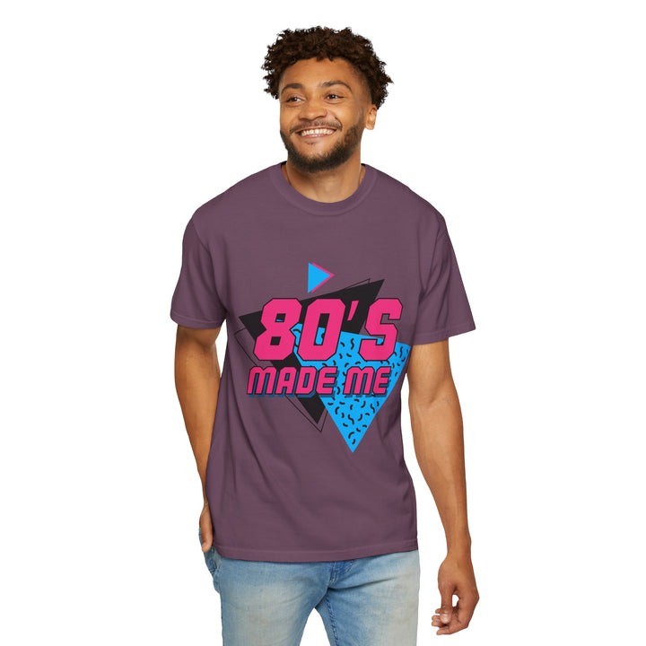Retro 80's Made Me Unisex T-Shirt - Vintage Vibe Graphic Tee