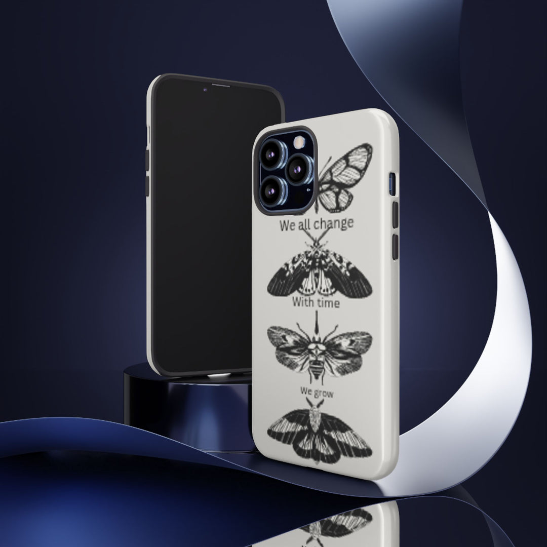 Inspirational Phone Case - We All Change With Time - Tough Cases for Nature Lovers