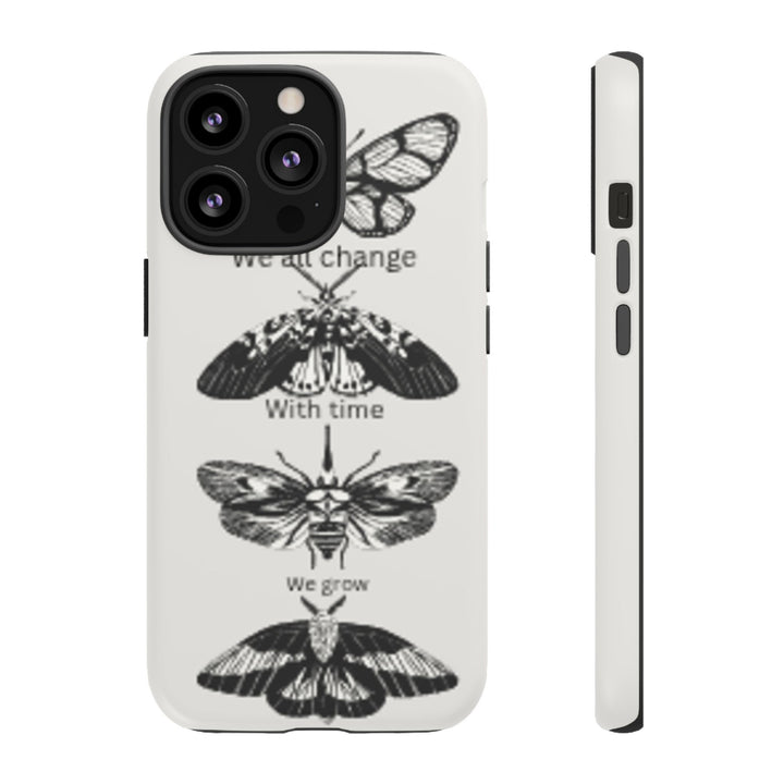 Inspirational Phone Case - We All Change With Time - Tough Cases for Nature Lovers