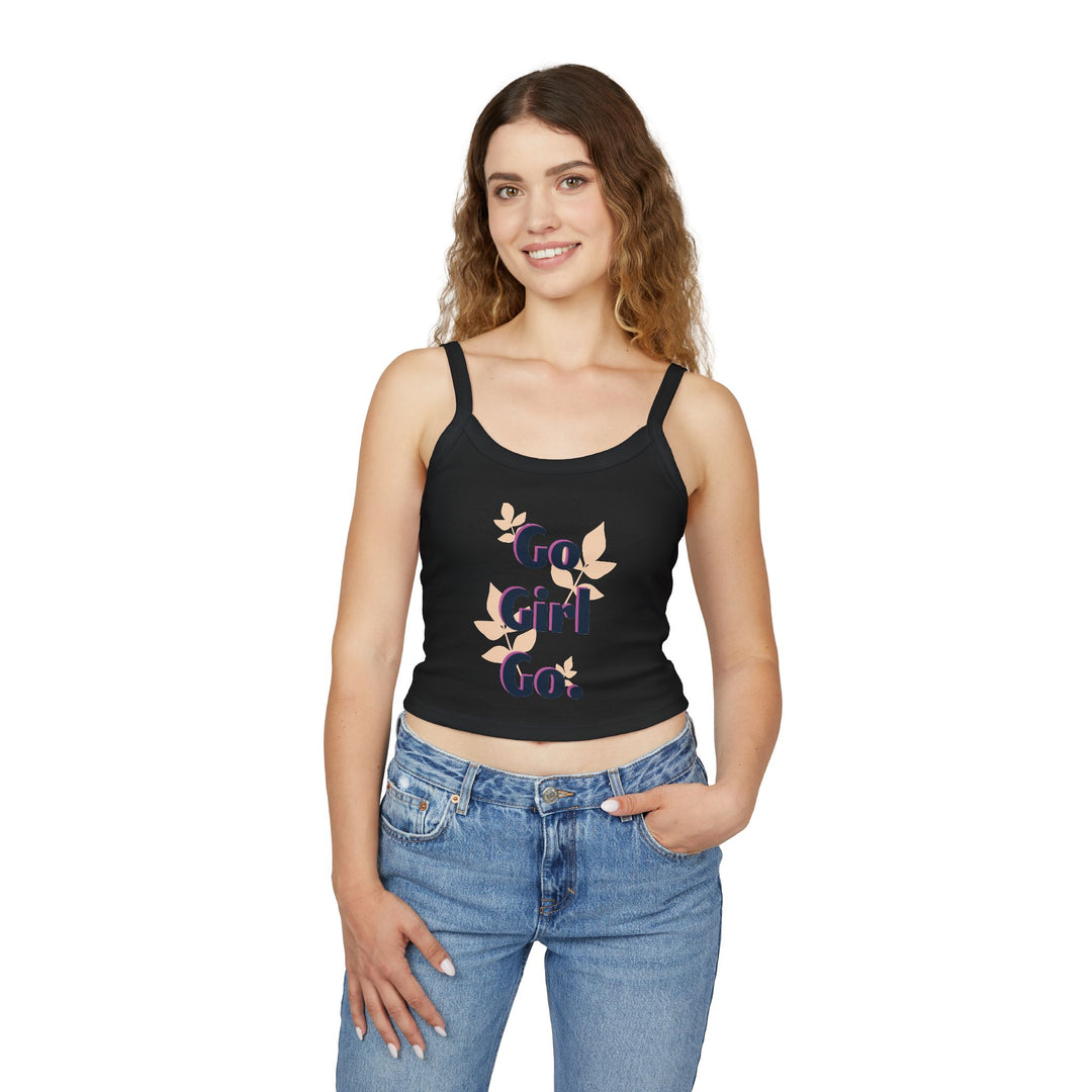Go Girl Go! Women's Spaghetti Strap Tank Top - Inspirational Summer Apparel