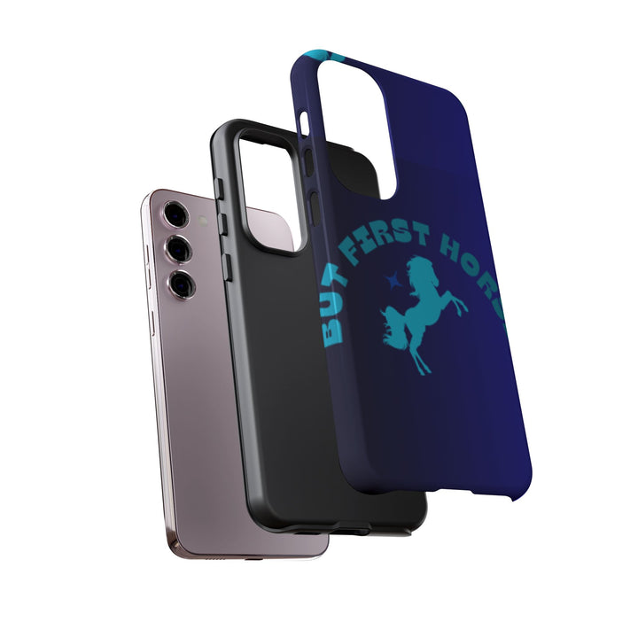 But First Horses Phone Case – Durable Tough Case for Horse Lovers