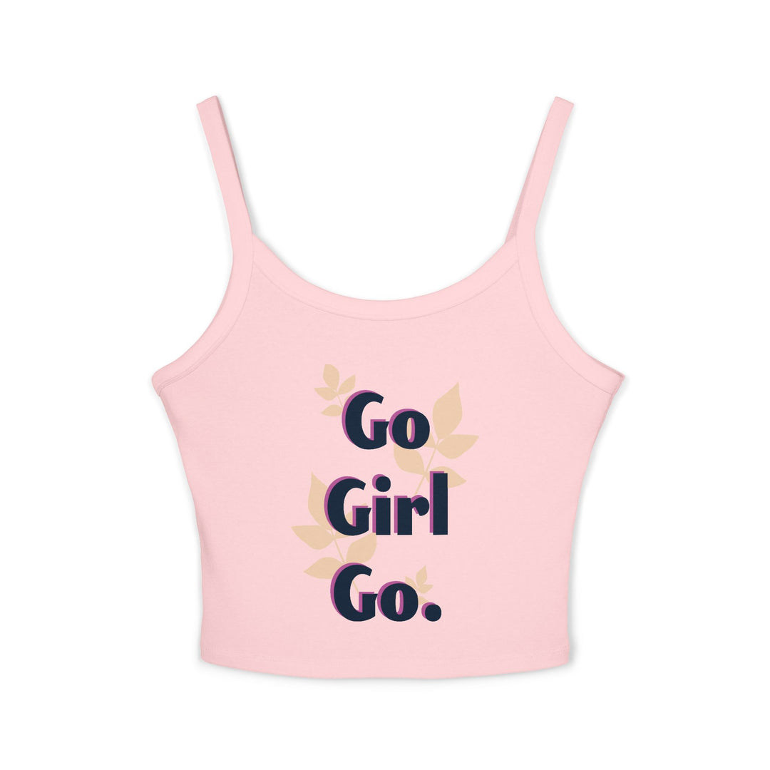 Go Girl Go! Women's Spaghetti Strap Tank Top - Inspirational Summer Apparel