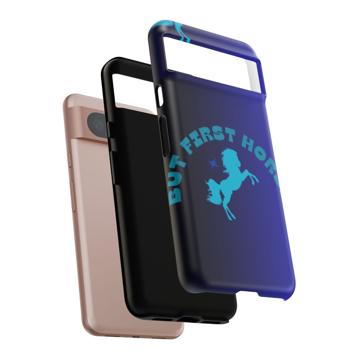 But First Horses Phone Case – Durable Tough Case for Horse Lovers