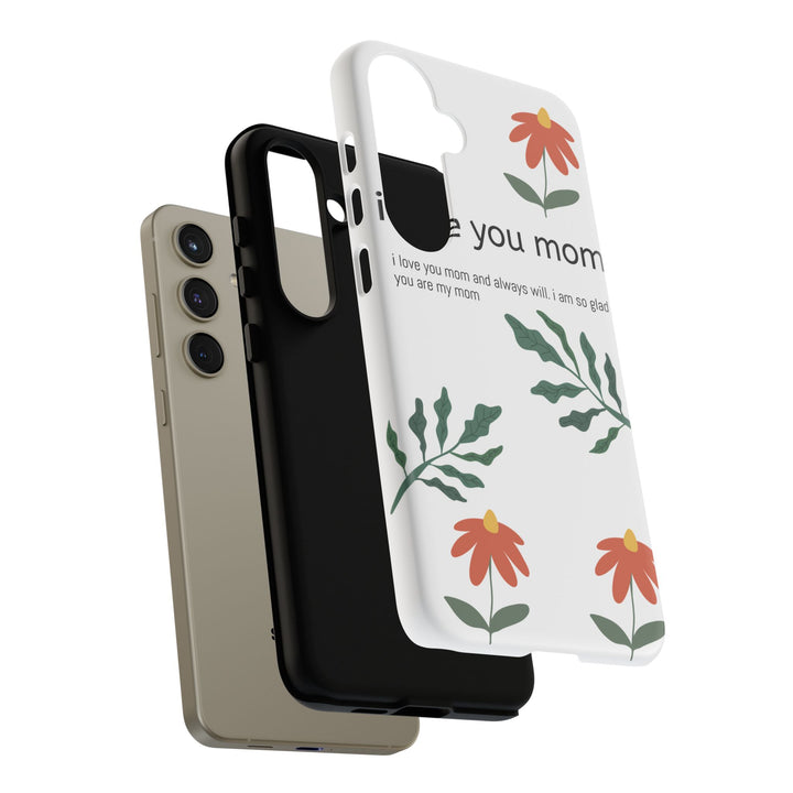 Floral Phone Case - "I Love You Mom" Design