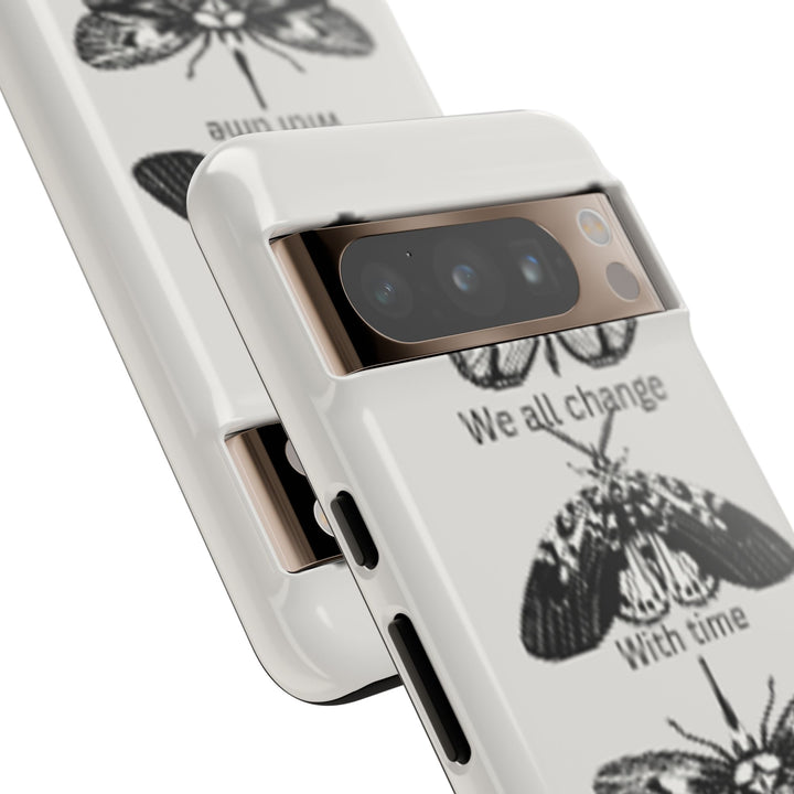 Inspirational Phone Case - We All Change With Time - Tough Cases for Nature Lovers