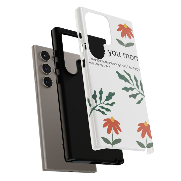 Floral Phone Case - "I Love You Mom" Design