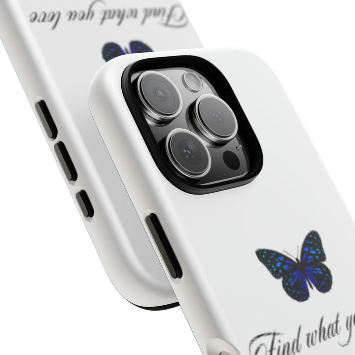 Inspirational Phone Case - "Find What You Love and Do It"