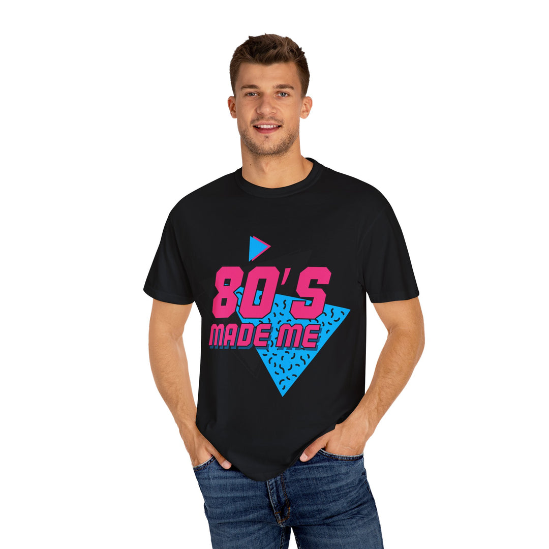 Retro 80's Made Me Unisex T-Shirt - Vintage Vibe Graphic Tee