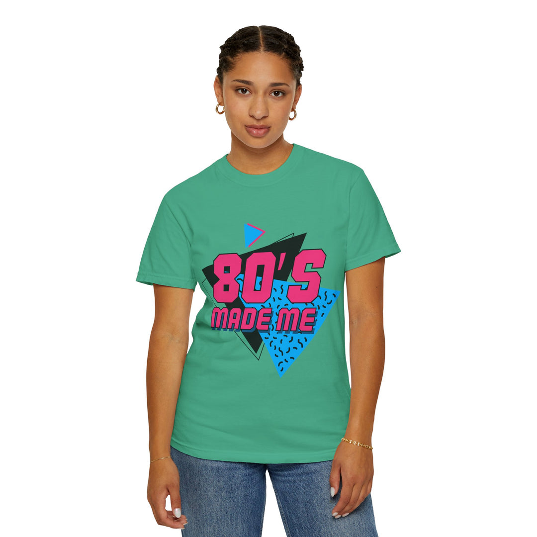 Retro 80's Made Me Unisex T-Shirt - Vintage Vibe Graphic Tee