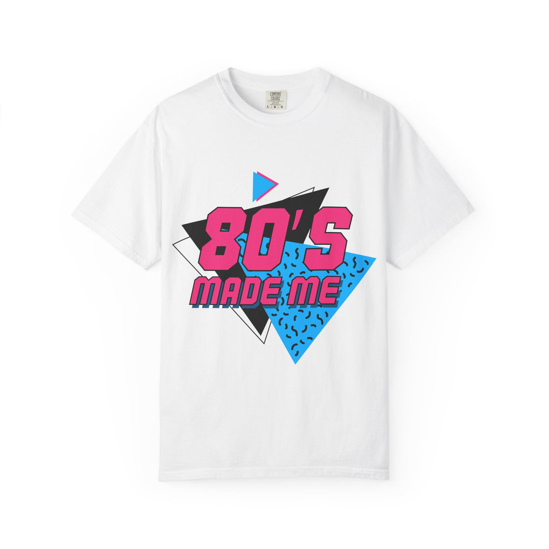 Retro 80's Made Me Unisex T-Shirt - Vintage Vibe Graphic Tee