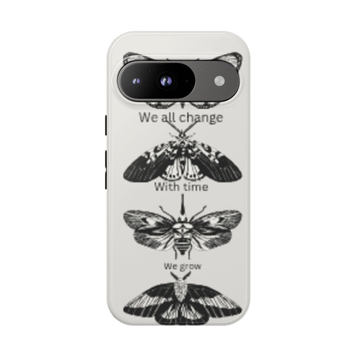Inspirational Phone Case - We All Change With Time - Tough Cases for Nature Lovers