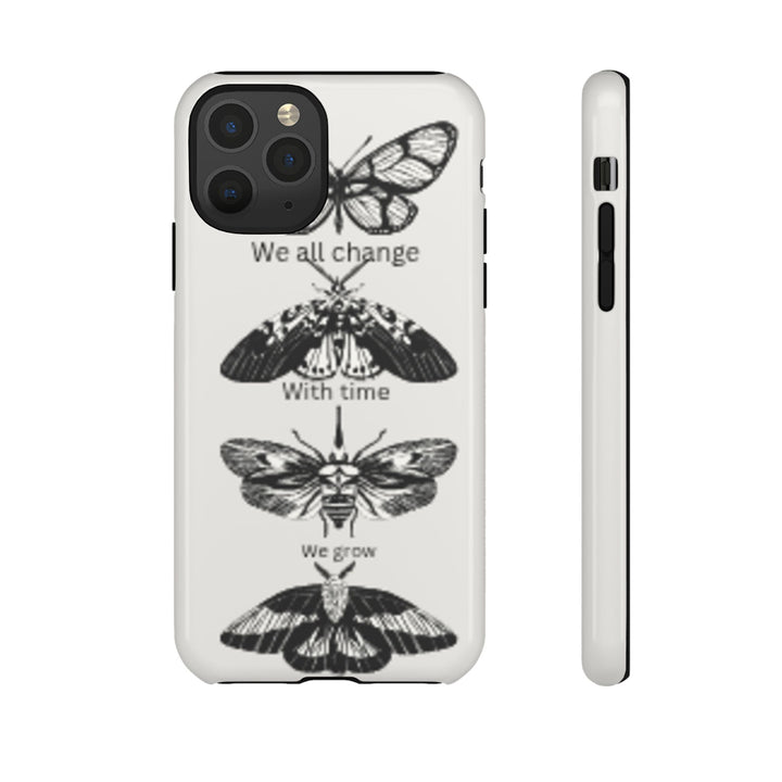 Inspirational Phone Case - We All Change With Time - Tough Cases for Nature Lovers